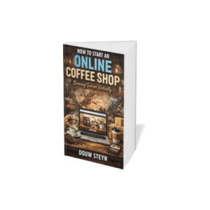 How to Start an Online Coffee Shop shows you how to build a real eCommerce coffee brand — from choosing your niche and sourcing suppliers to branding, pricing, marketing, and scaling — without needing a physical café or roastery.