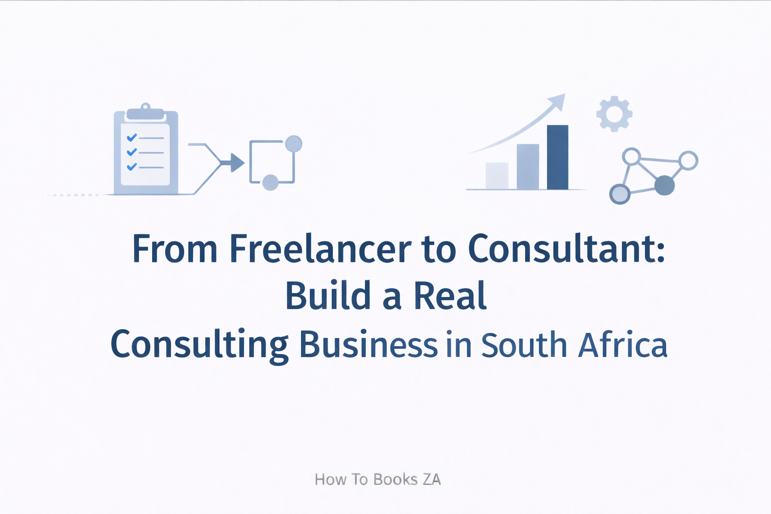 freelancer to consultant South Africa