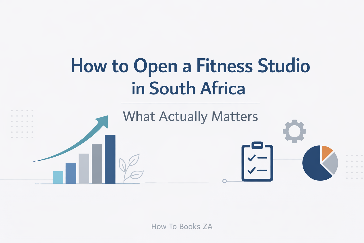 how to open a fitness studio in South Africa