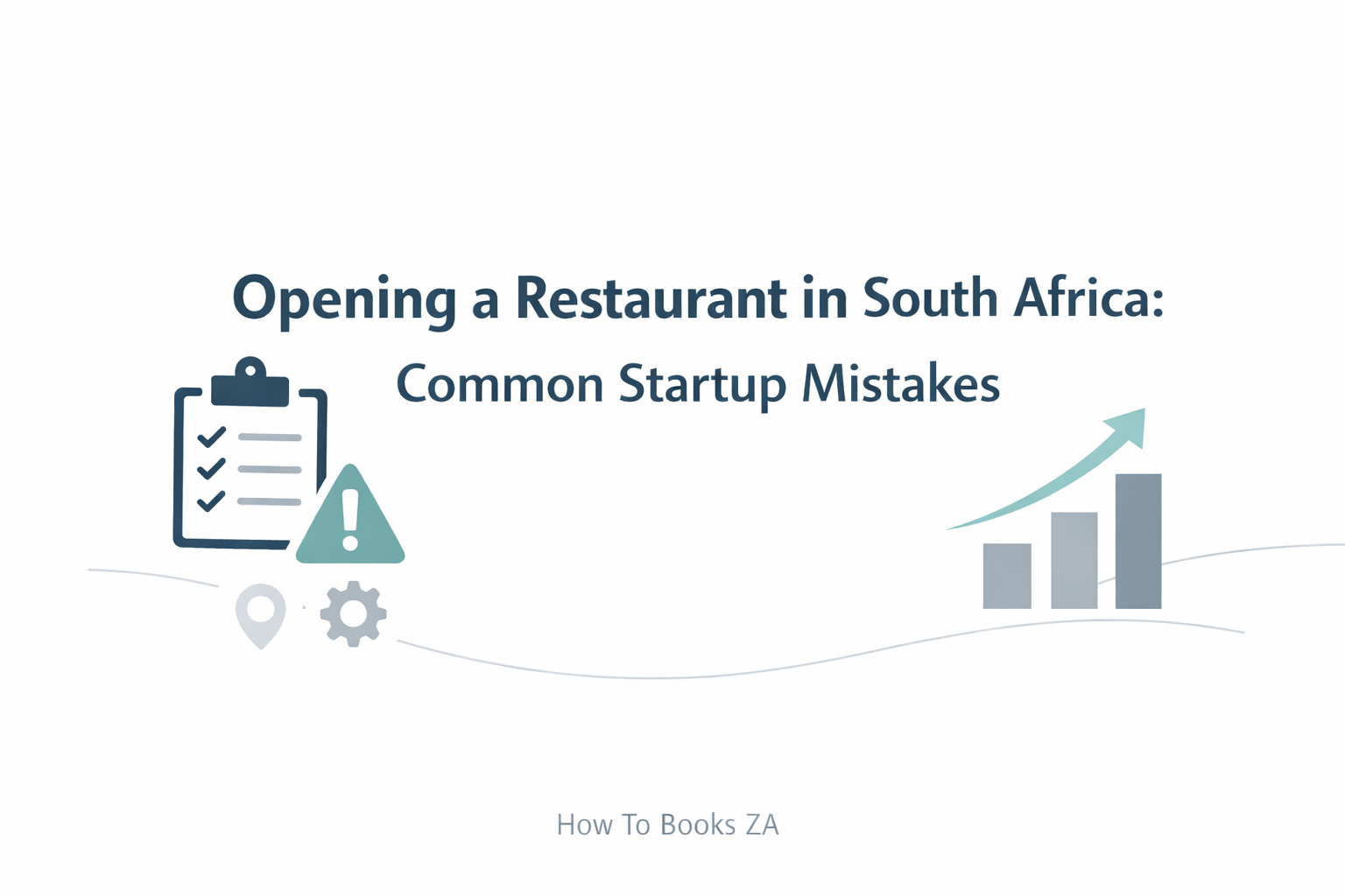 Opening a Restaurant in South Africa: What Most New Owners Get Wrong