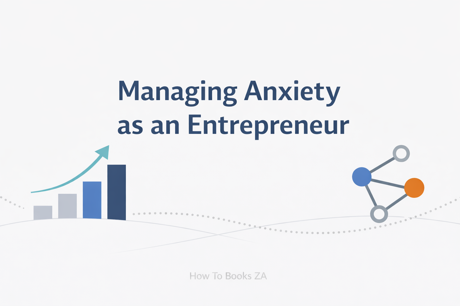 entrepreneur anxiety