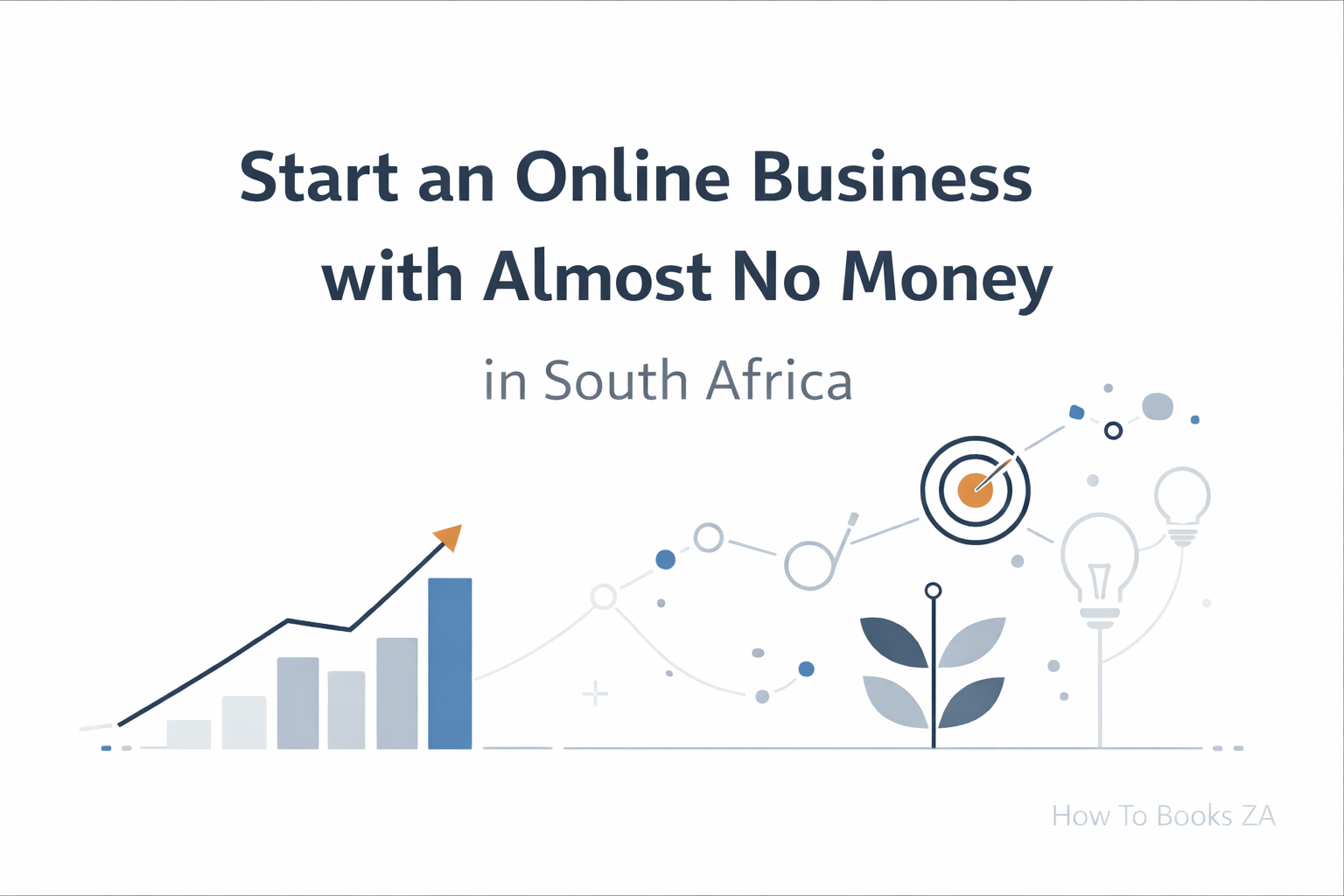 how to start an online business with almost no money South Africa guide